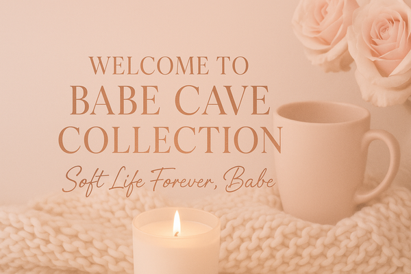 Babe Cave Collection 